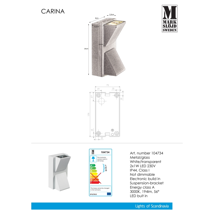 Markslöjd 104734 - LED-Außenwandleuchte CARINA 2xLED/1W/230V IP44