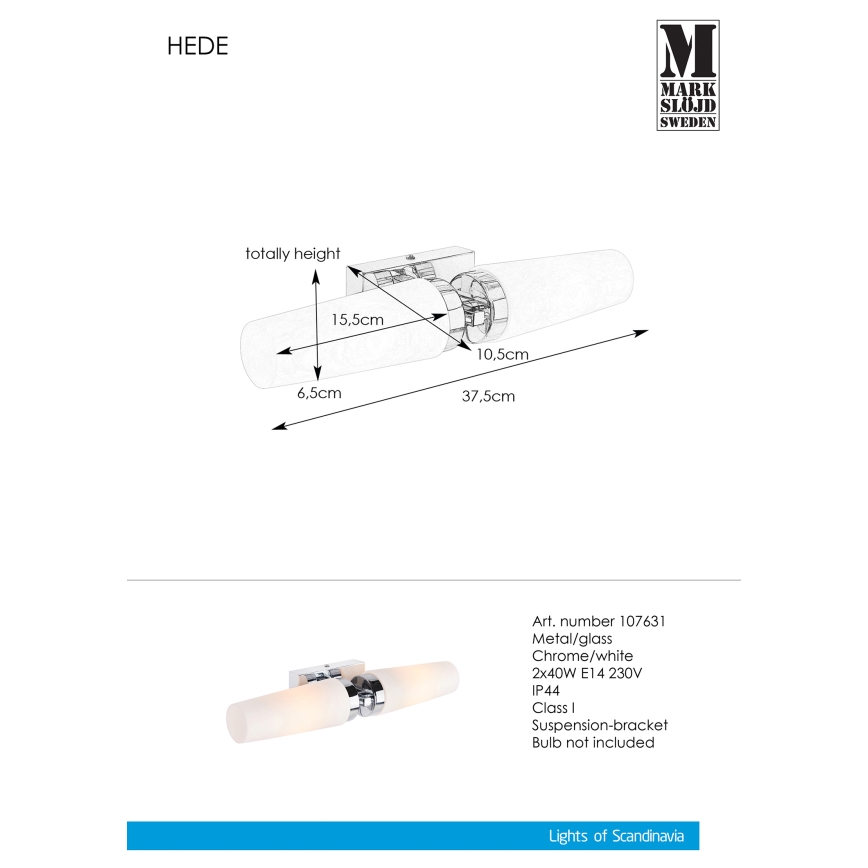Markslöjd 107631 - Badezimmer Wandleuchte HEDE 2xE14/40W/230V IP44